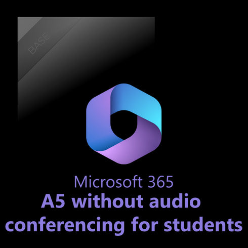 Microsoft 365 A5 without Audio Conferencing for students