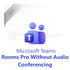 (NCE) Microsoft Teams Rooms Pro without Audio Conferencing